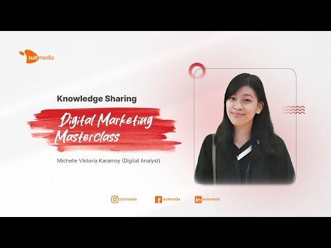 Knowledge Sharing about Digital Marketing - Suitmedia